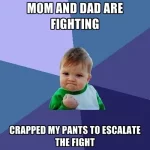 mom-and-dad-are-fighting-crapped-my-pants-to-escalate-the-fight.webp