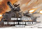 apics.me.me_drive_me_closer_so_ican_hit_them_with_my_sword_15232781.png